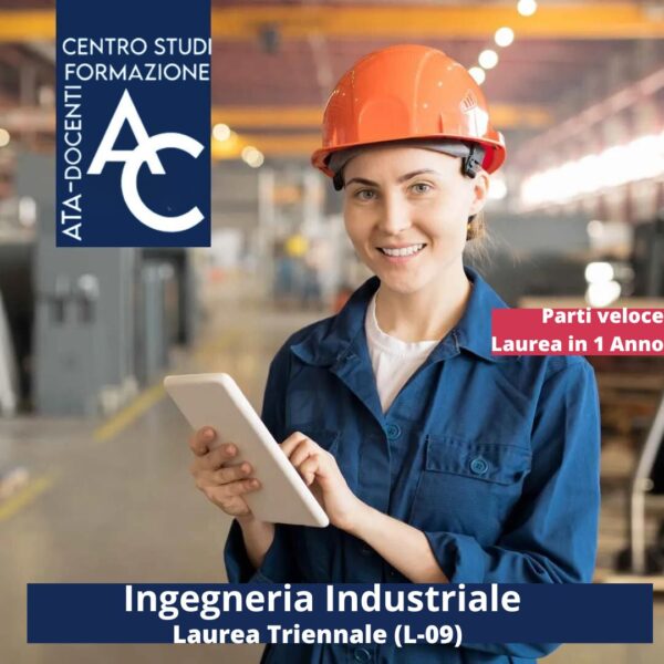 Ingegneria Industriale  Laurea Triennale  (L-09)