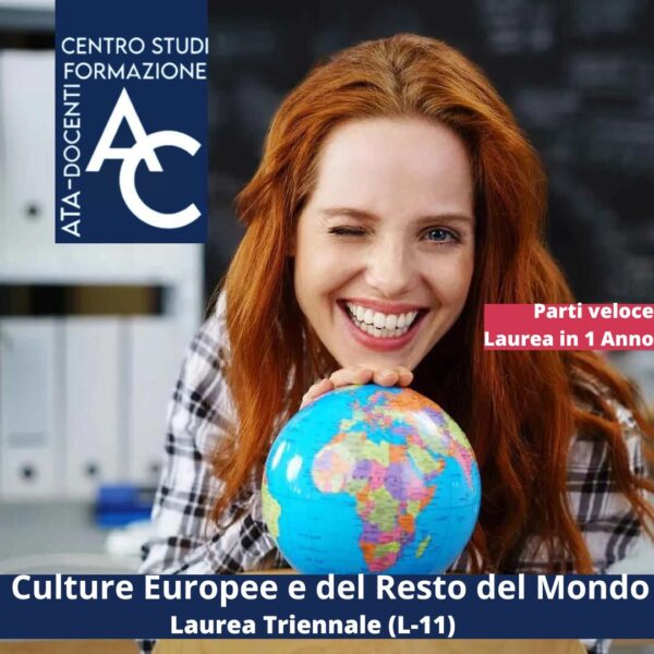 Culture Europee e del Resto del Mondo  Laurea Triennale (L-11)