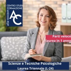 Scienze e Tecniche Psicologiche   Laurea Triennale     (L-24)